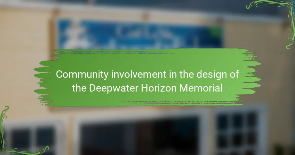 Community involvement in the design of the Deepwater Horizon Memorial